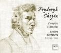 Fryderyk Chopin: Wszystkie Mazurki