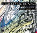 STANCHINSKY • A JOURNEY INTO THE ABYSS" - PIANO MUSIC • WILCZEK"