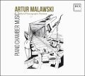 MALAWSKI • PIANO CHAMBER MUSIC