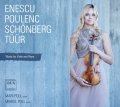 Enescu, Poulenc, Schönberg, Tüür Works for Violin and Piano