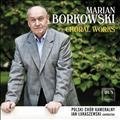 Marian Borkowski Choral Works